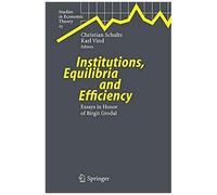 Institutions, Equilibria And Efficiency