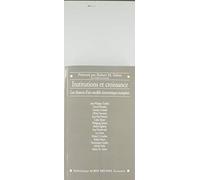 Institutions et croissance: Les chances d'un modèle économique européen, présenté par Robert M. Solow