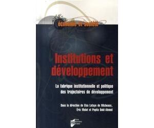 Institutions et developpementla fabrique institutionnelle et politique des traje - Pur - Presses Universitaires Rennes - broché - Etude