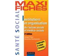 Institutions et organisation de l'action sociale et médico-sociale