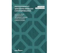 Institutions et questions morales contemporaines