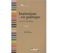 Institutions et vie politique sous la Ve république Sous la ve republique - Michel Verpeaux - Documentation Francaise - broché - Etude
