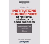 Institutions européennes et principes généraux de droit européen Licence - IEP - Thierry Rambaud - Studyrama Eds - broché - Etude