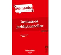 Institutions juridictionnelles. 19e éd.