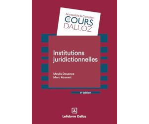 Institutions juridictionnelles. 6e éd.