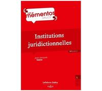 Institutions Juridictionnelles - Memento Dalloz Série Droit Privé 19e Édition