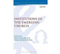 Institutions of the Emerging Church - [Version Originale] Sven - Olav Back, Erkki Koskenniemi (Auteur)