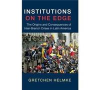 Institutions on the Edge - Helmke Gretchen University of Rochester New York - Cambridge University Press - Livre en Anglais - Hardback Helmke Gretchen University of Rochester New YorkHelmke Gretchen U