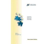Institutions, Politics And Fiscal Policy