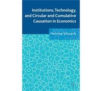 Institutions Technology and Circular and Cumulative Causation in Economics - Henning Schwardt - Palgrave Macmillan - Livre en Anglais - Hardback Henning SchwardtHenning Schwardt (Auteur)