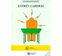 Instituto Nacional de Seguridad e Higiene en el trabajo. MTAS Stress au Travail