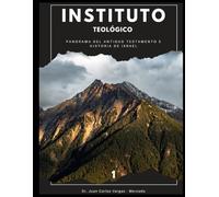 Instituto Teológico: Panorama e Historia de Israel