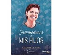 Instrucciones A Mis Hijos [Livre en VO] Blesa, Magdalena (Auteur)