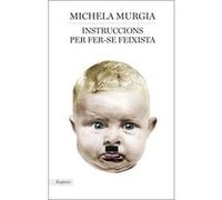 Instruccions Per Convertir-Se En Feixista - [Livre en VO] Murgia, Michela (Auteur)