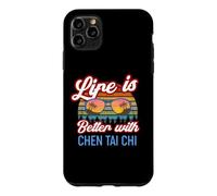 Instructeur de Chen Tai Chi/La Vie est Meilleure avec Chen Tai Chi Coque pour iPhone 11 Pro Max