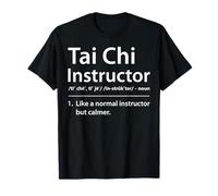 Instructeur de Tai Chi Définition Drôle Arts Martiaux T-Shirt