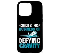 Instructeur de vol « In the Business of Defying Gravity » Coque pour iPhone 15 Pro Max