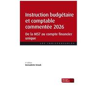 Instruction Budgétaire Et Comptable Commentée - De La M57 Au Compte Financier Unique