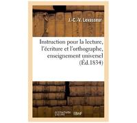 Instruction Pour La Lecture, L'écriture Et L'orthographe, Enseignement Universel