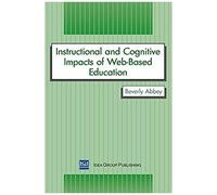 Instructional And Cognitive Impacts Of Web-Based Education