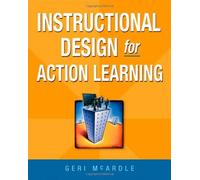 Instructional Design For Action Learning