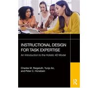 Instructional Design for Task Expertise An Introduction to the Holistic 4D Model - Charles M. Reigeluth - Routledge - ebook (ePub) - Livre