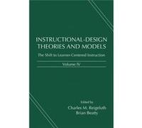 Instructional Design Theories Models Vol Charles M Reigeluth, Brian J Beatty, Rodney D Myers (Auteur)