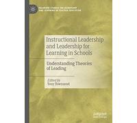 Instructional Leadership And Leadership For Learning In Schools