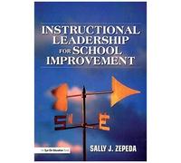 Instructional Leadership For School Improvement