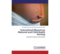 Instructional Manual On Maternal And Child Health Nursing
