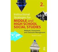 Instructional Strategies For Middle And High School Social Studies