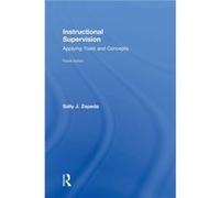 Instructional Supervision by Sally J. Zepeda Sally J. Zepeda (Auteur)