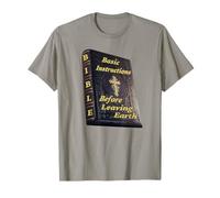Instructions de Base de la Bible Avant de Quitter la Terre Foi Religion T-Shirt