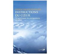 Instructions Du Coeur - La Quintessence Des Enseignements Dzogchen