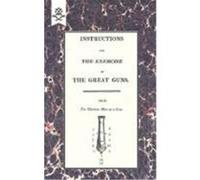 Instructions for the Exercise of the Great Guns, 1818 Lord High Admiral, Office Of (Auteur)
