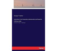 Instructions In The Preparation, Administration And Properties Of Nitrous Oxide