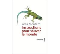Instructions pour sauver le monde