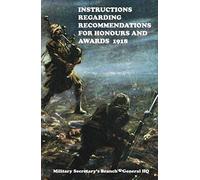 Instructions Regarding Recommendations For Honours And Awards (1918)