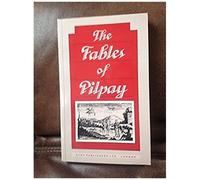 Instructive And Entertaining Fables Of Pilpay, An Ancient Indian Philosopher