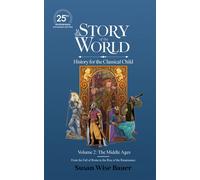 Instructor Guide to The Story of the World Vol. 2: The Middle Ages, 25th Anniversary Edition - Susan Wise Bauer - The Well-Trained Mind Press - ebook (ePub) - Livre