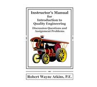 Instructor’s Manual for Introduction to Quality Engineering