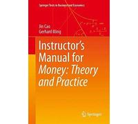 Instructor's Manual For Money: Theory And Practice