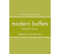 Instructor's Manual to Accompany Modern Buffets: Blueprint for Success