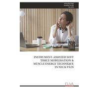 INSTRUMENT-ASSISTED SOFT TISSUE MOBILISATION & MUSCLE ENERGY TECHNIQUE IN NECK PAIN