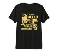 Instrument en Laiton I´ve Got A Mellophone T-Shirt Haut de Gamme