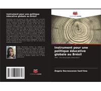 Instrument Pour Une Politique Éducative Globale Au Brésil