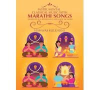 Instrumental Classical Music with Marathi Songs: (Marathi is a regional language in India)