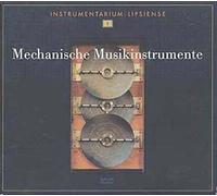Instrumental Lipsiense No. 1 : Musique Mecanique Des Instruments Du Musee De L'université De Leipzig