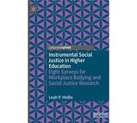 Instrumental Social Justice in Higher Education - Leah P. Hollis - Springer International Publishing AG - Livre en Anglais - Hardback Leah P. HollisLeah P. Hollis (Auteur)
