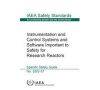 Instrumentation And Control Systems And Software Important To Safety For Research Reactors